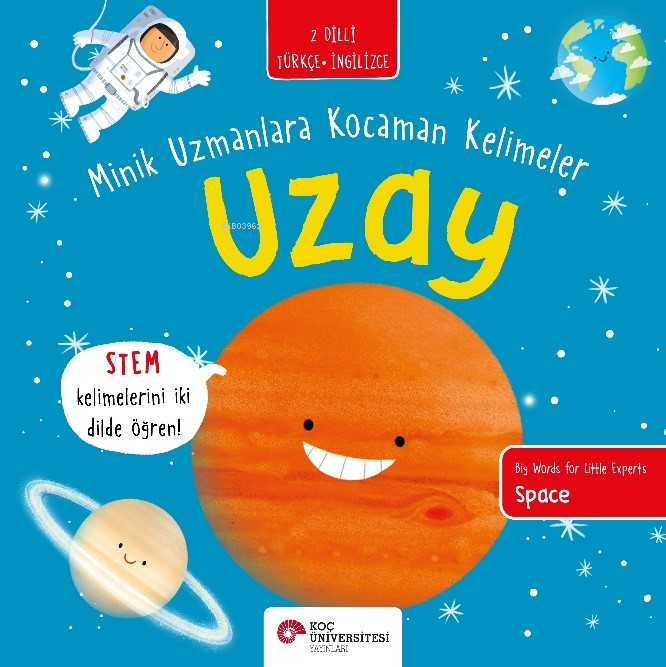 Uzay / Minik Uzmanlara Kocaman Kelimeler