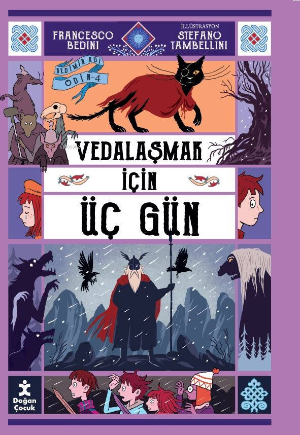 Kedimin Adı Odin 4 ;Vedalaşmak İçin Üç Gün