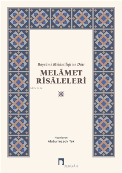 Melamet Risaleleri;Bayrami Melamiliği’ne Dair