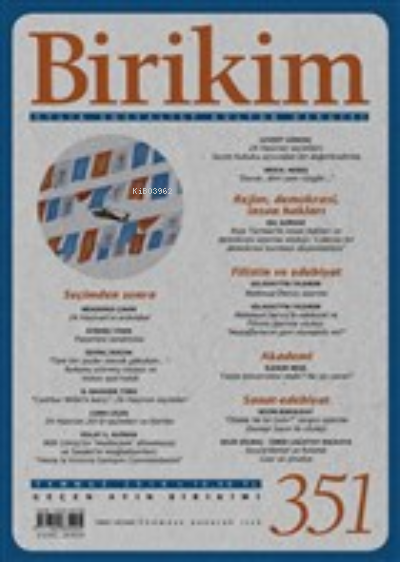  Birikim Aylık Sosyalist Kültür Dergisi Sayı 351 Temmuz 2018 | Kolektif | Birikim Yayınları | 9771300833513 | 