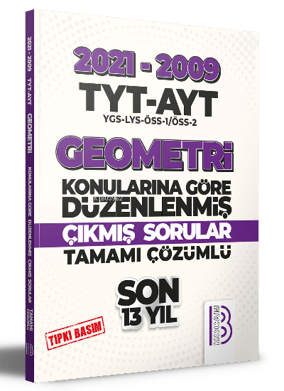  2009 2021 TYT AYT Geometri Son 13 Yıl Tıpkı Basım Konularına Göre Düzenlenmiş Tamamı Çözümlü Çıkmış Sorular | 2009 2021 TYT AYT Geometri Son 13 Yıl Tıpkı Basım Konularına Göre Düzenlenmiş Tamamı Çözümlü Çıkmış Sorular | Kolektif | Benim Hocam Yayınları | 9786258011838 