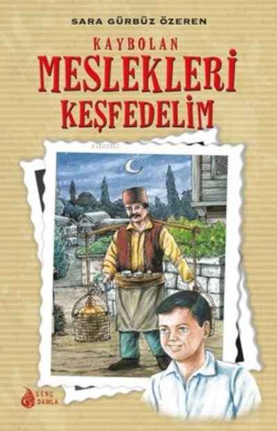 Kaybolan Meslekleri Keşfedelim