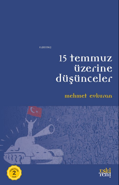 15 Temmuz Üzerine Düşünceler