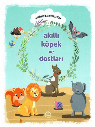  Akıllı Köpek ve Dostları | Akıllı Köpek ve Dostları | Engin Nigar | Diyanet İşleri Başkanlığı | 9786257137461 