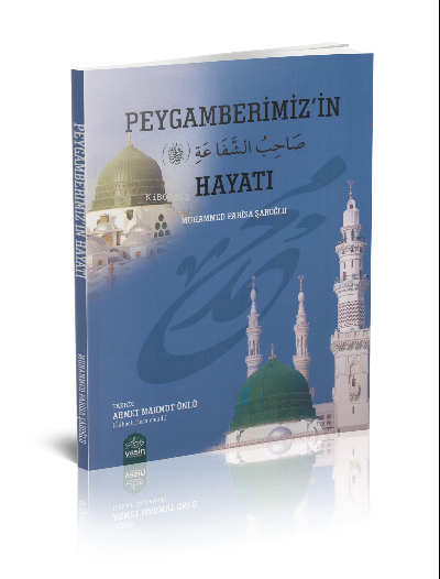 Peygamberimizin Hayatı