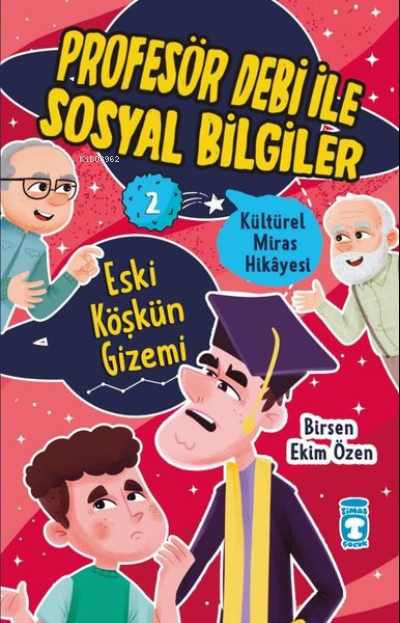 Eski Köşkün Gizemi - Kültürel Miras Hikayesi - Profesör Debi ile Sosyal Bilgiler