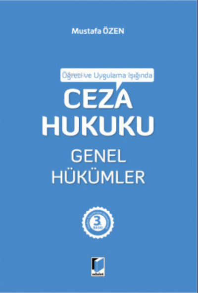  Ceza Hukuku Genel Hükümler | Mustafa Özen | ADALET YAYINEVİ | 9786053008477 