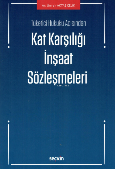 Kat Karşılığı İnşaat Sözleşmeleri