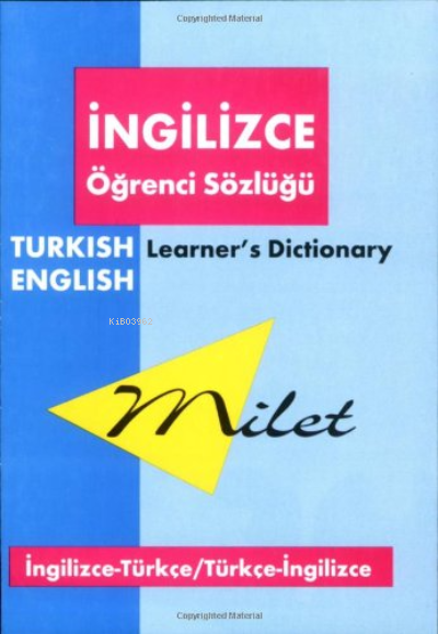  Learners Dictionary (English–Turkish & Turkish–English) | Kolektif | Milet Dergi Kitap Yayın | 9781840590487 | 