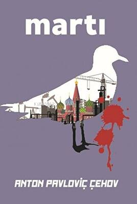  Martı | Martı | Anton Pavloviç Çehov | Temel Eser Yayınları | 9786054409877 