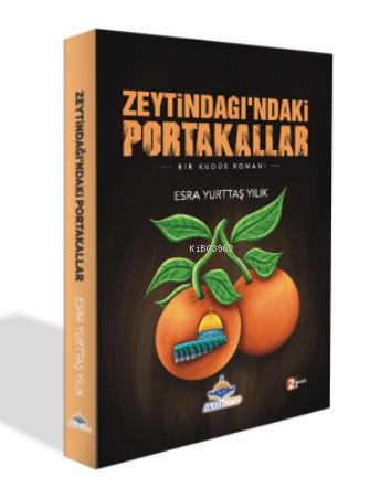 Zeytindağı’ndaki Portakallar