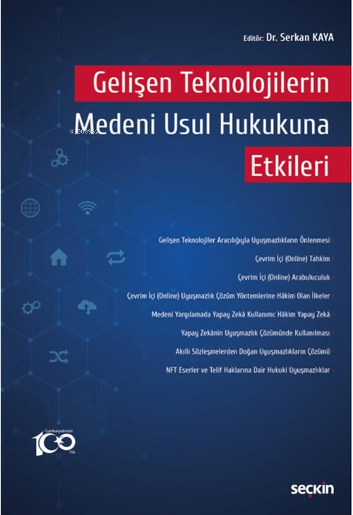 Gelişen Teknolojilerin Medeni Usul Hukukuna Etkileri