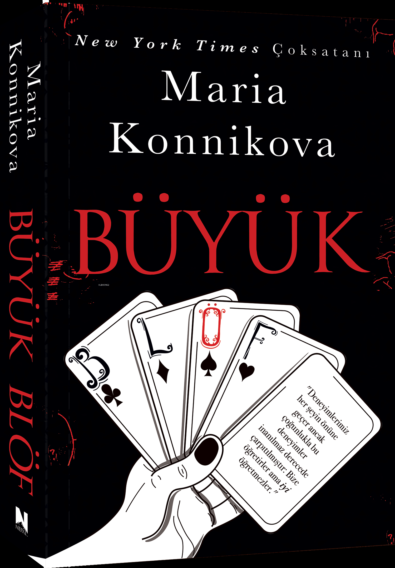  Büyük Blöf | Maria Konnikova | Sibel Eraltan | Yasin Öksüz | Ahmet Soykan | Gelengül Erkara | Nepal Kitap | 9786256372221 | 