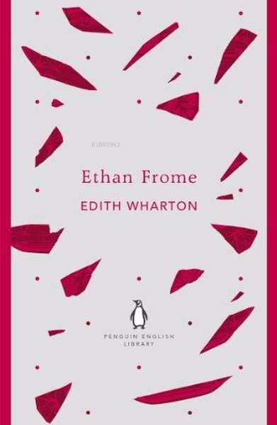  Ethan Frome | Ethan Frome | Edith Wharton | Penguin Classics | 9780141389400 