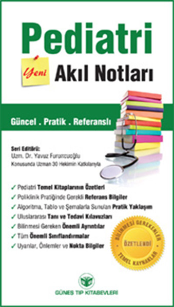  Pediatri Akıl Notları | Pediatri Akıl Notları | Kolektif | Yavuz Furuncuoğlu | Güneş Tıp Kitabevi | 9789752774964 