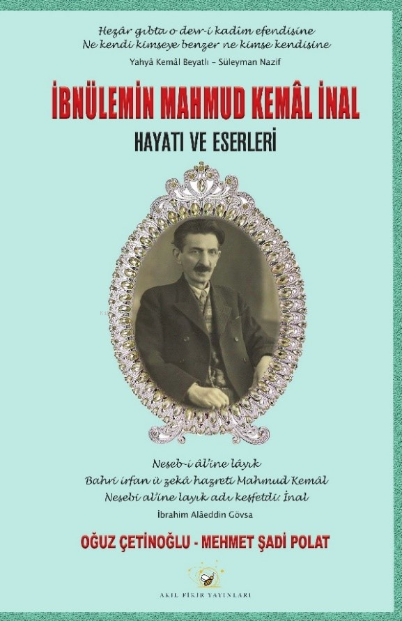 İbnülemin Mahmud Kemâl İnal Hayatı Ve Eserleri