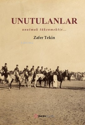 Unutulanlar;Unutmak Tükenmektir...