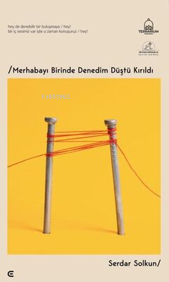 Merhabayı Birinde Denedim Düştü Kırıldı