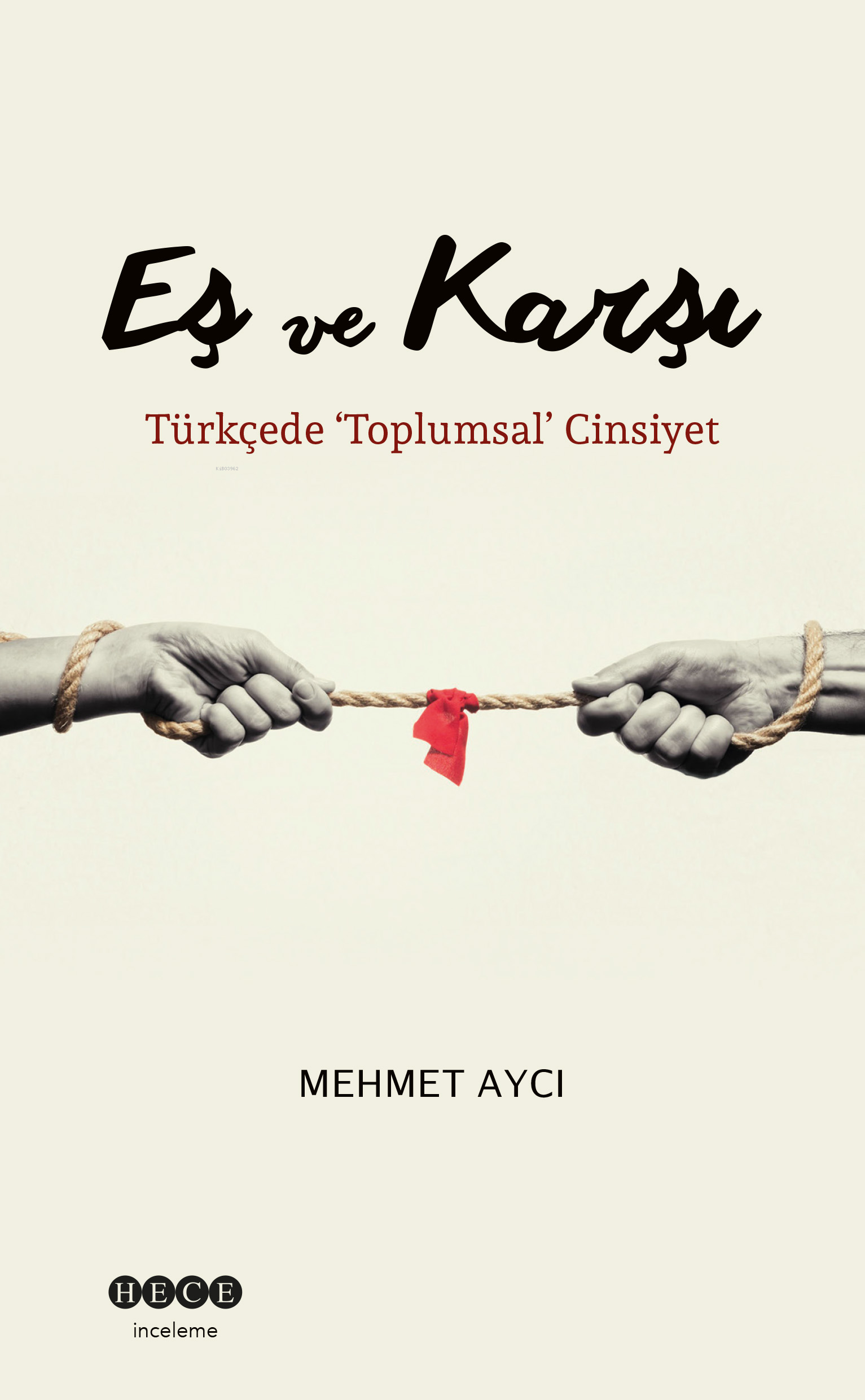 Eş ve Karşı;Türkçede 'Toplumsal' Cinayet