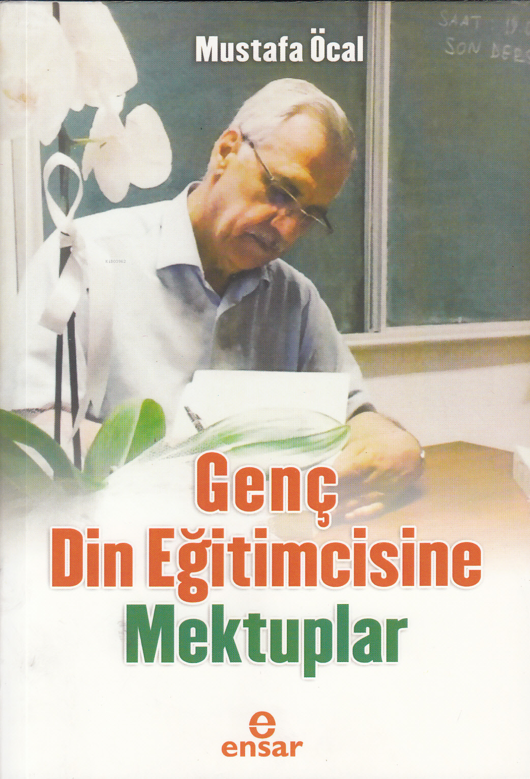 Genç Din Eğitimcisine Mektuplar