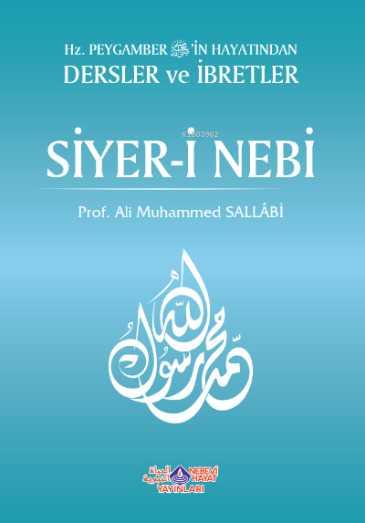 Hz. Peygamberin Hayatından Dersler Ve İbretler Siyer-İ Nebi (2 Cilt)