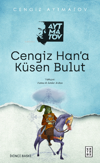 Cengiz Han’a Küsen Bulut