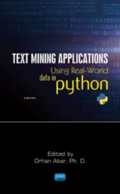 Text Mining Applications ;Using Real-World Data in Python