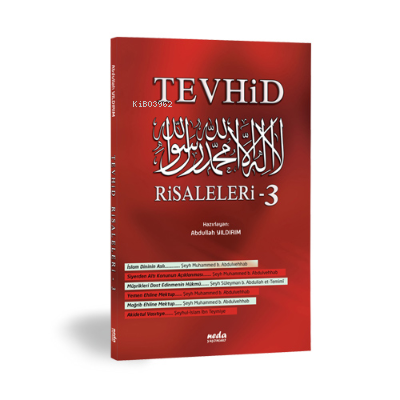  Tevhid Risaleleri3 | Tevhid Risaleleri3 | Abdullah Yıldırım | Neda Yayınları | 9786056305269 