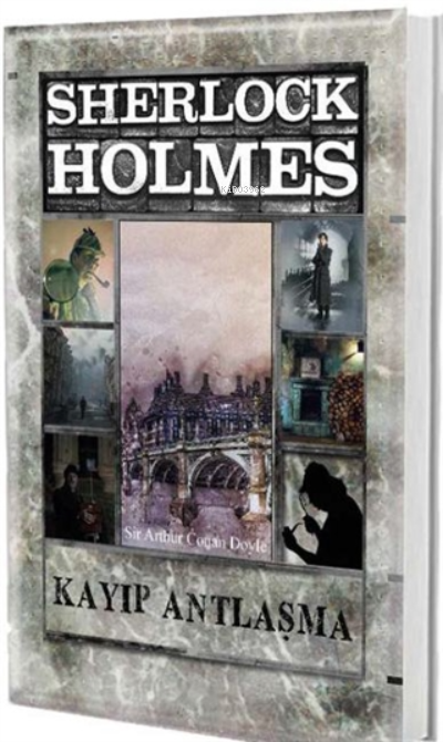  Kayıp Antlaşma Sherlock Holmes | Sir Arthur Conan Doyle | Hatice Sencer | Kiwi Yayınevi | 9786056866067 | 