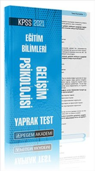  2021 KPSS Eğitim Bilimleri Gelişim Psikolojisi Yaprak Test | 2021 KPSS Eğitim Bilimleri Gelişim Psikolojisi Yaprak Test | Kolektif | Pegem Akademi Yayıncılık | 9780202000565 