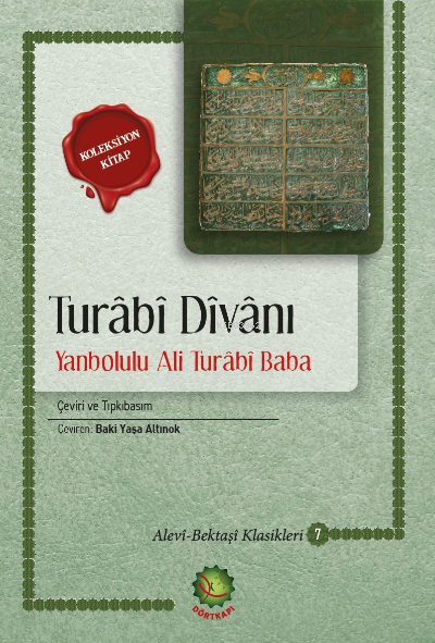 Turâbi Baba Divânı;Yanbolulu Ali Turâbî Baba