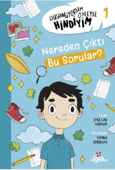 Düşünüyorum Öyleyse Hindiyim- Nerden Çıktı Bu sorular?