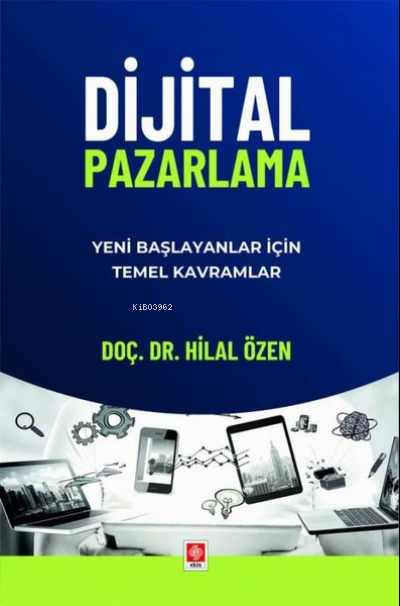 Dijital Pazarlama - Yeni Başlayanlar İçin Temel Kavramlar