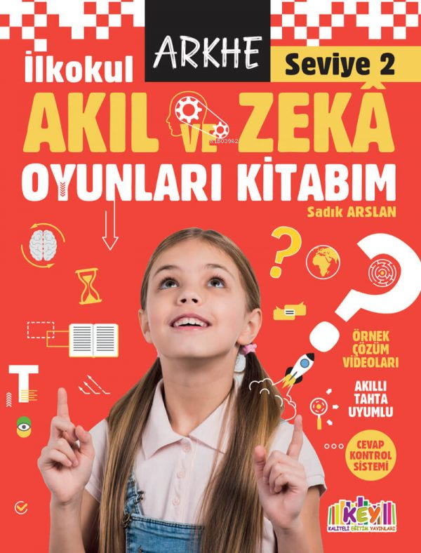  Akıl ve Zeka Oyunları Kitabım Seviye 2 | Sadık Arslan | Kaliteli Eğitim Yayınları | 9786257453882 | 