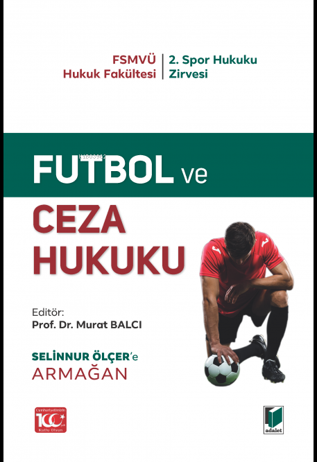 Futbol ve Ceza Hukuku