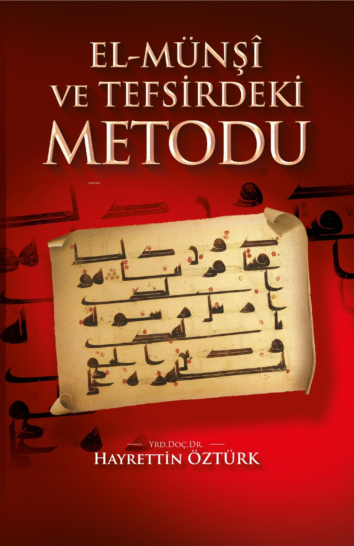 El-Münşî Ve Tefsirdeki Metodu