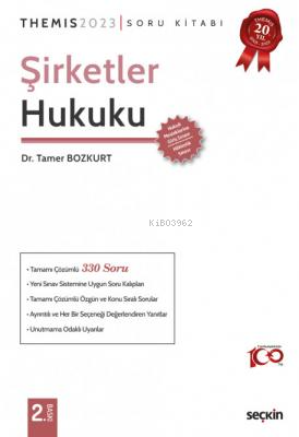  Themis Şirketler Hukuku Soru Kitabı | Themis Şirketler Hukuku Soru Kitabı | Tamer Bozkurt | Seçkin Yayıncılık | 9789750285189 