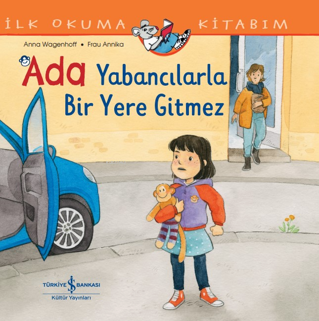 Ada Yabancilarla Bir Yere Gitmez İlk Okuma Kitabim