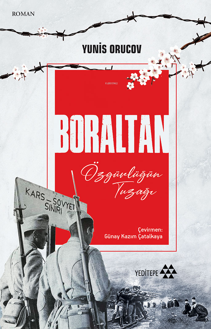 Boraltan;Özgürlüğün Tuzağı