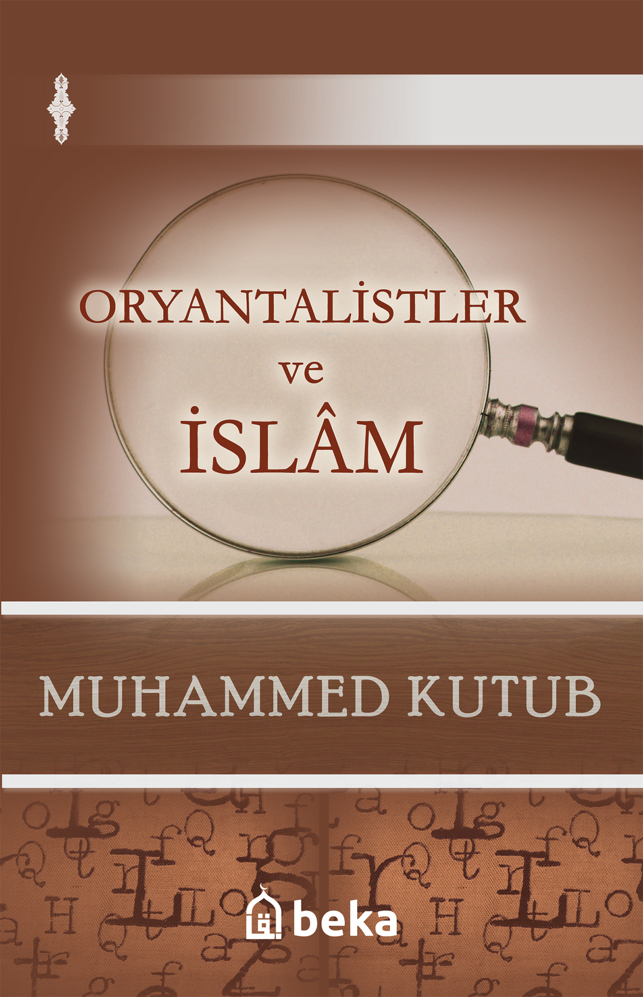 Oryantalistler ve İslam