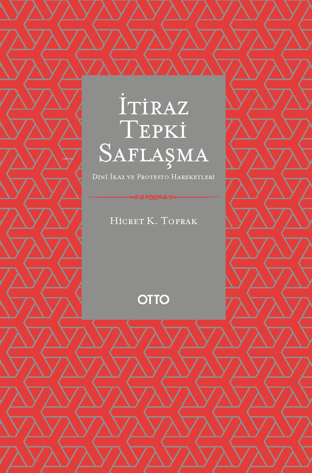 İtiraz Tepki Saflaşma;Dinî İkaz ve Protesto Hareketleri