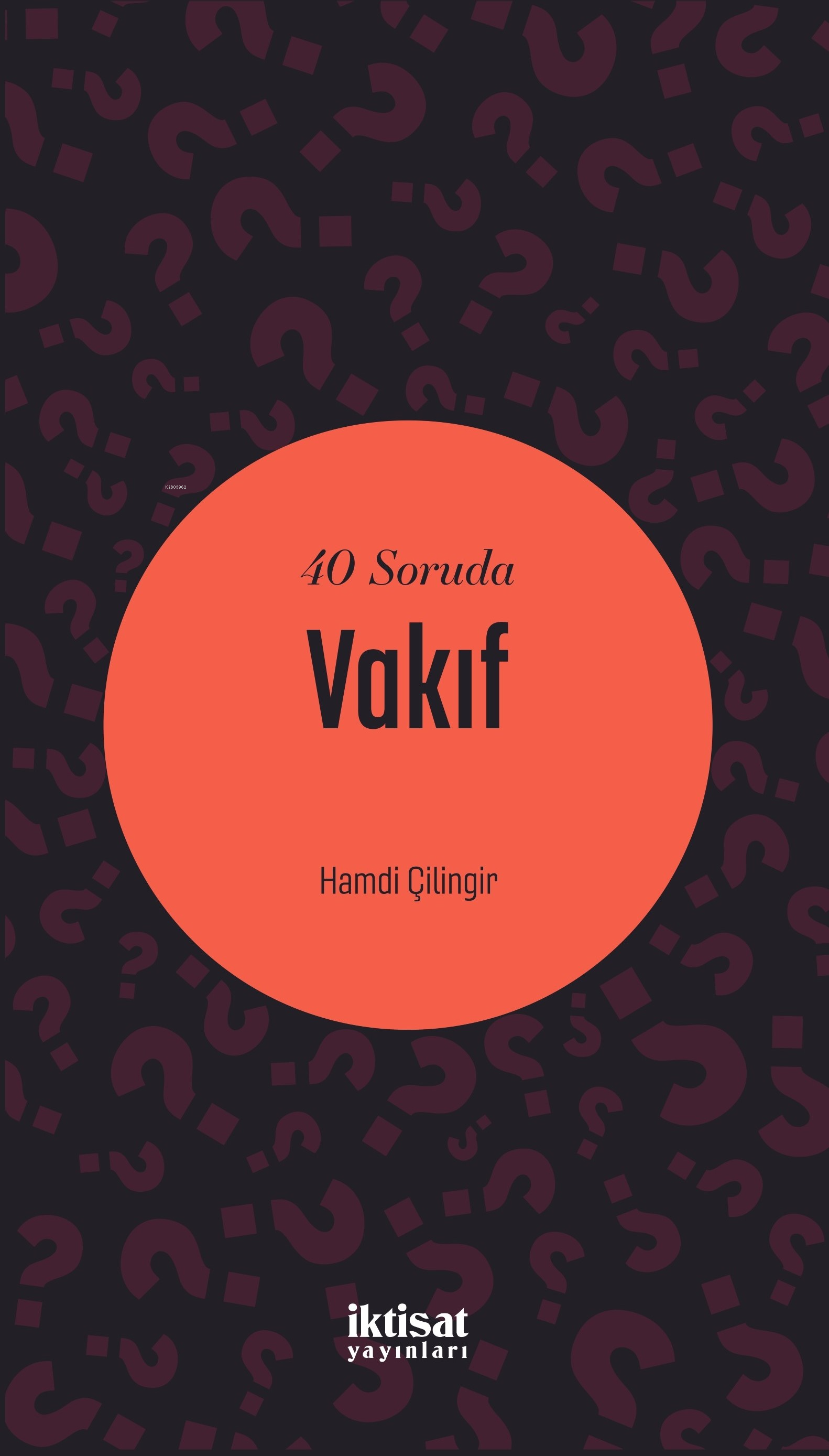 40 Soruda Vakıf