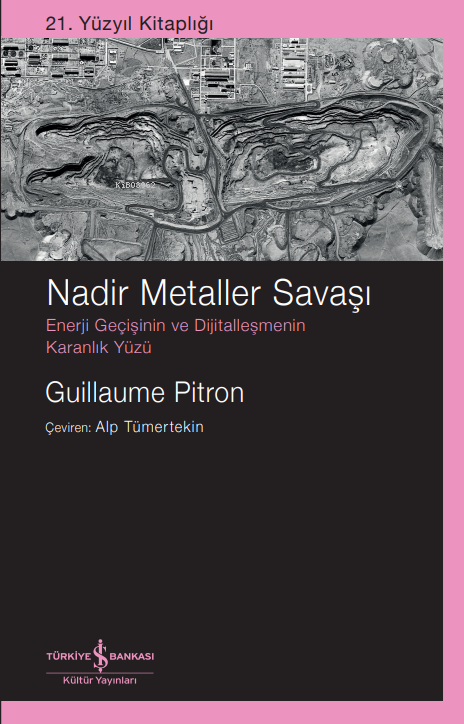 Nadir Metaller Savaşı;Enerji Geçişinin ve Dijitalleşmenin Karanlık Yüzü