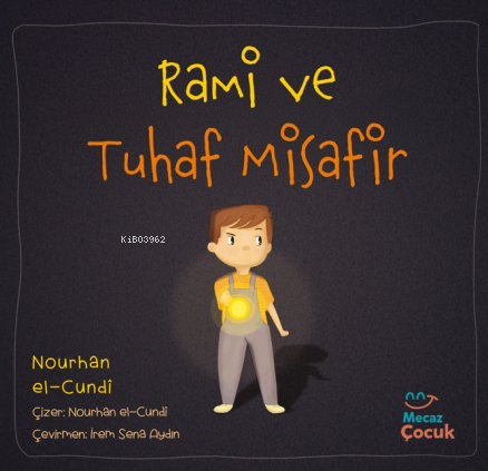 Rami ve Tuhaf Misafir