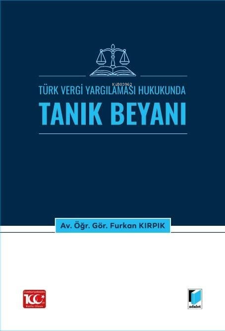 Türk Vergi Yargılaması Hukukunda Tanık Beyanı