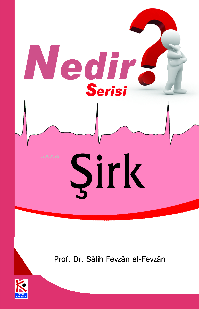  Şirk (Nedir Serisi) | Salih Fevzan el Fevzan | Karınca & Polen Yayınları | 9786055546670 | DİK9944275279 | 