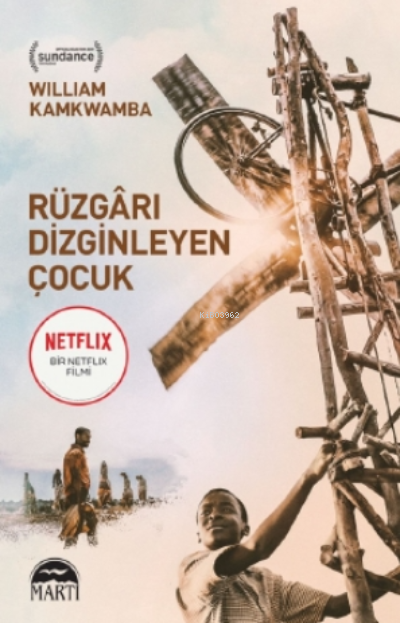 Rüzgarı Dizginleyen Çocuk