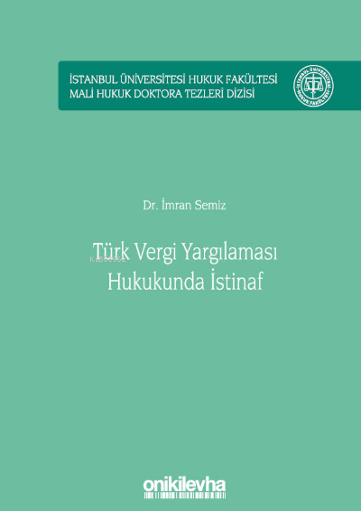 Türk Vergi Yargılaması Hukukunda İstinaf