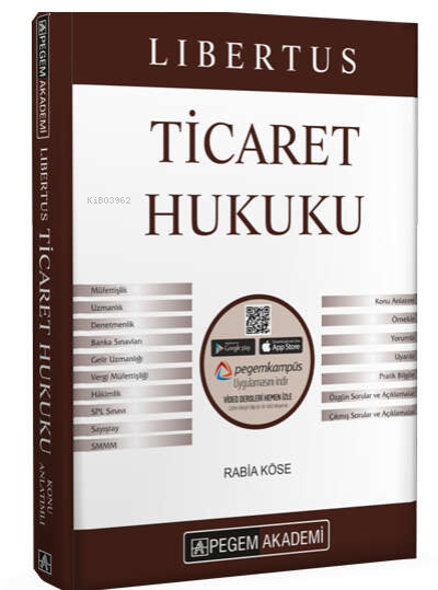  2022 KPSS A Grubu Libertus Ticaret Hukuku Konu Anlatımı | 2022 KPSS A Grubu Libertus Ticaret Hukuku Konu Anlatımı | Rabia Köse | Pegem Akademi Yayıncılık (Sınavlara Hazırlık) | 9780202100180 