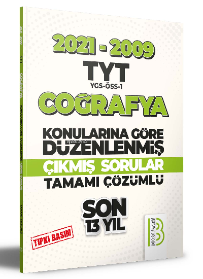  2009 2021 TYT Coğrafya Son 13 Yıl Tıpkı Basım Konularına Göre Düzenlenmiş Tamamı Çözümlü Çıkmış Sorular | Kolektif | Benim Hocam Yayınları | 9786258011876 | 